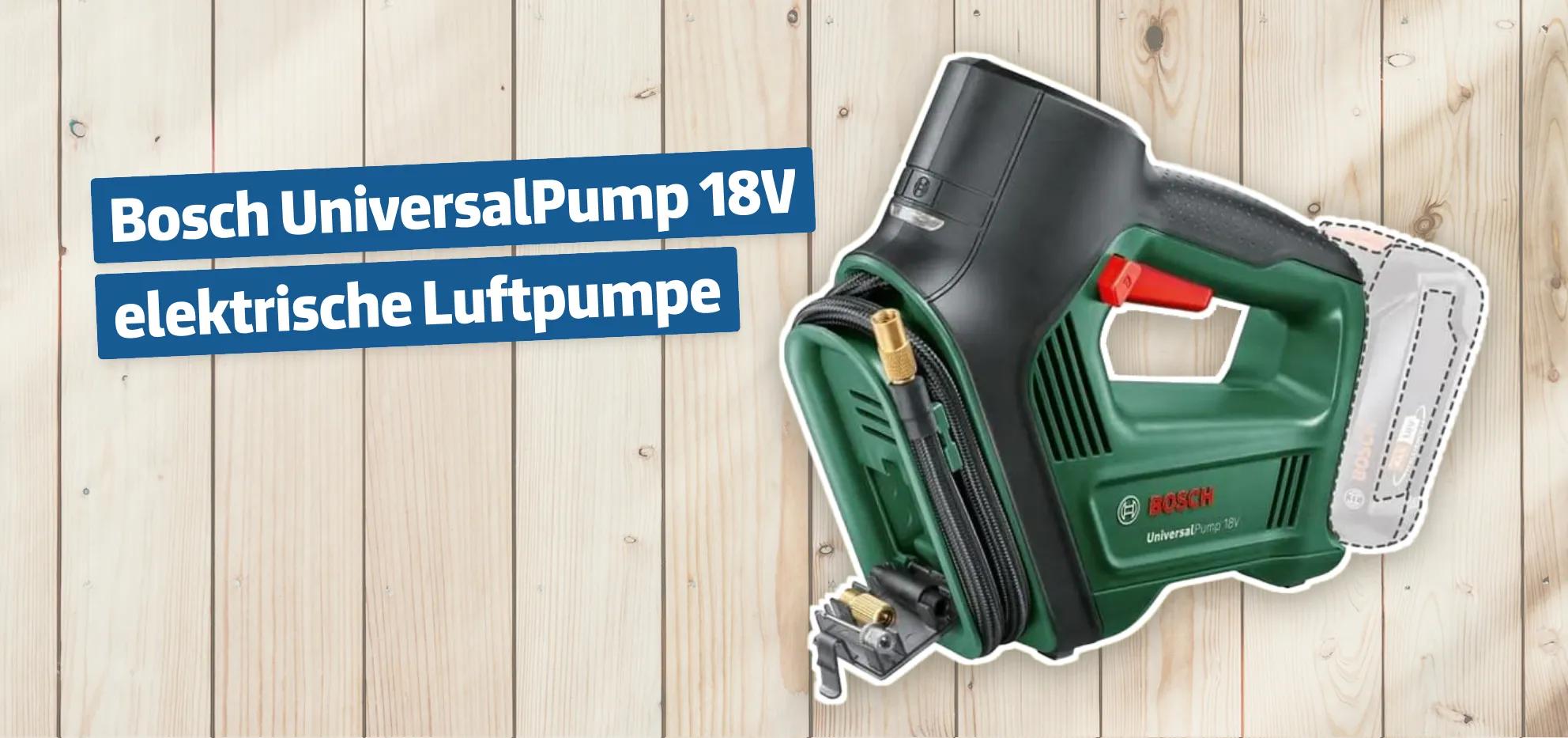 Bosch UniversalPump 18V elektrische Luftpumpe