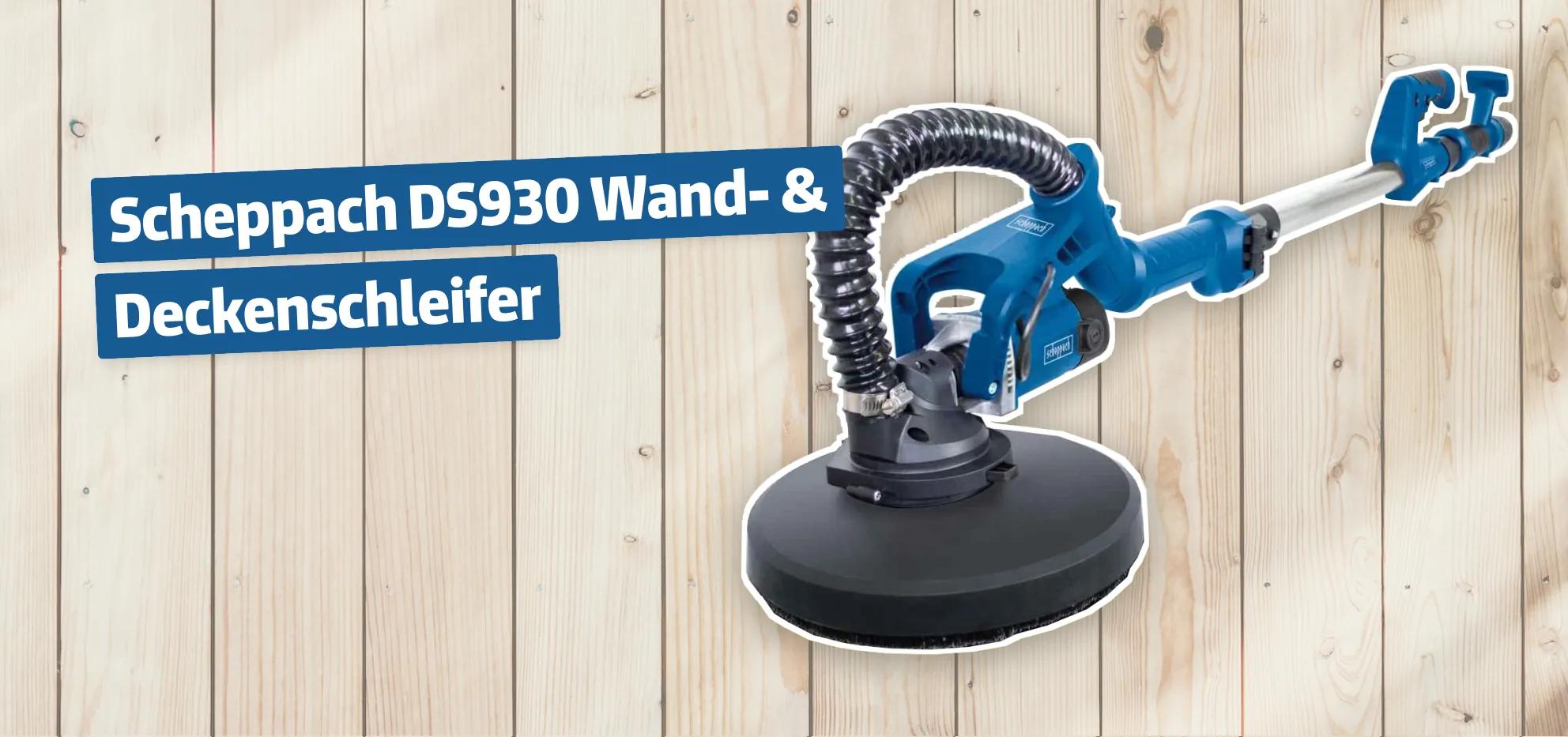 Scheppach DS930 Wand- & Deckenschleifer