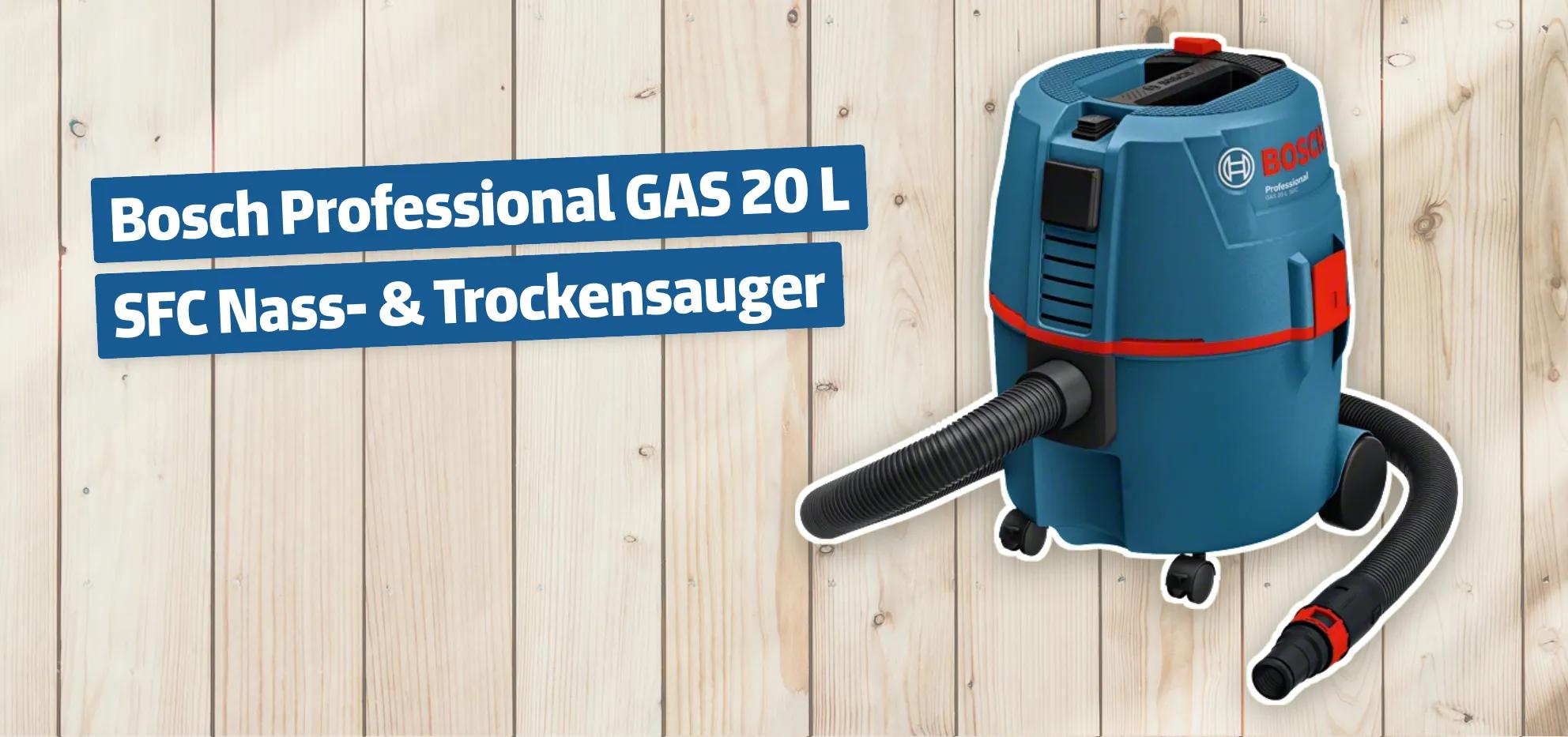 Bosch Professional GAS 20 L SFC Nass- & Trockensauger