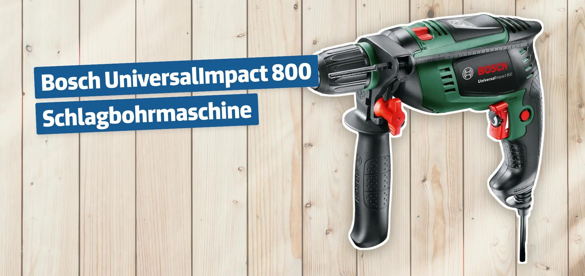 Bosch UniversalImpact 800 Schlagbohrmaschine