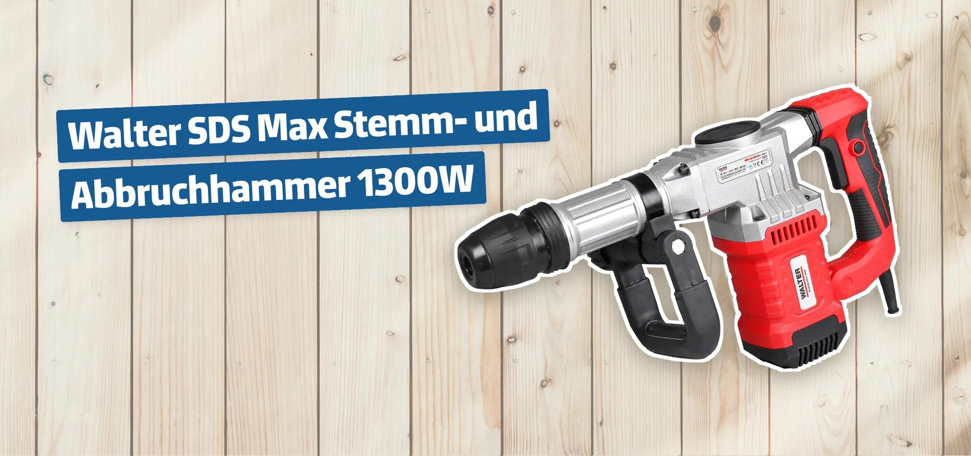 Walter SDS Max Stemm- und Abbruchhammer 1300W