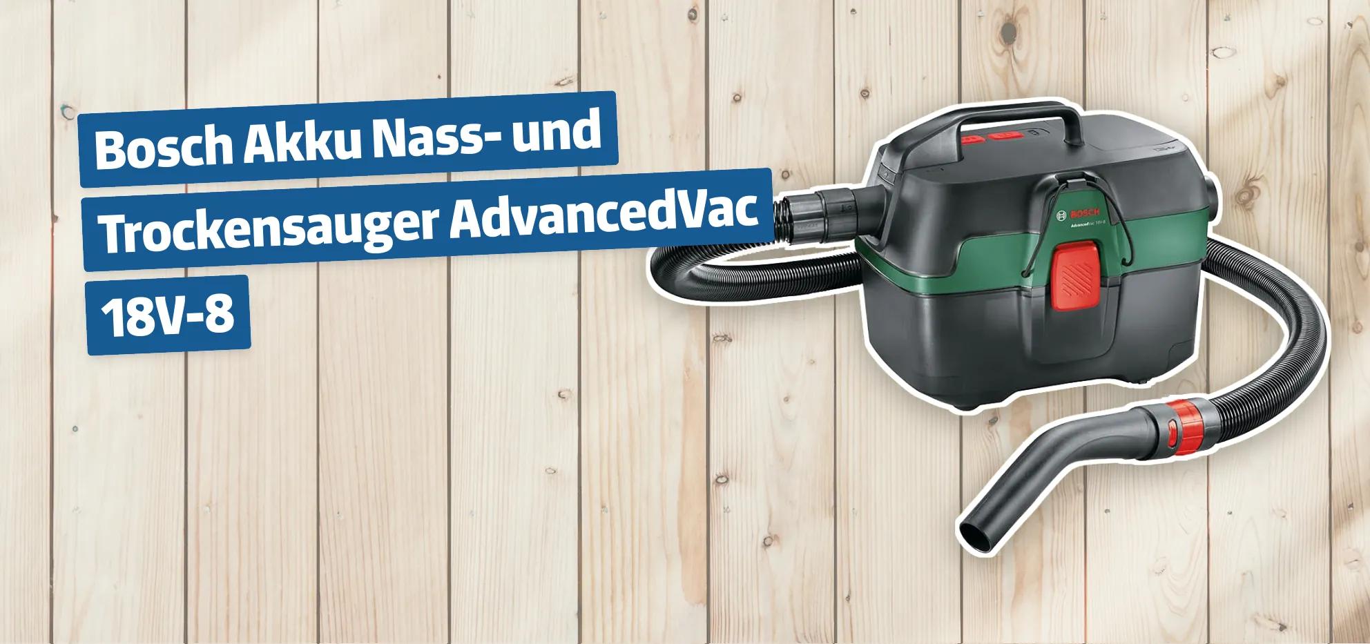 Bosch Akku Nass- und Trockensauger AdvancedVac 18V-8