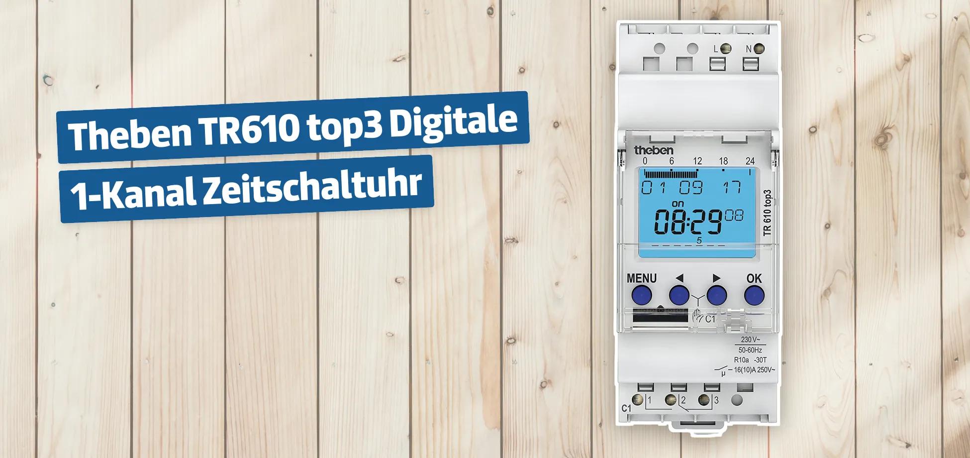 Theben TR610 top3 Digitale 1-Kanal Zeitschaltuhr