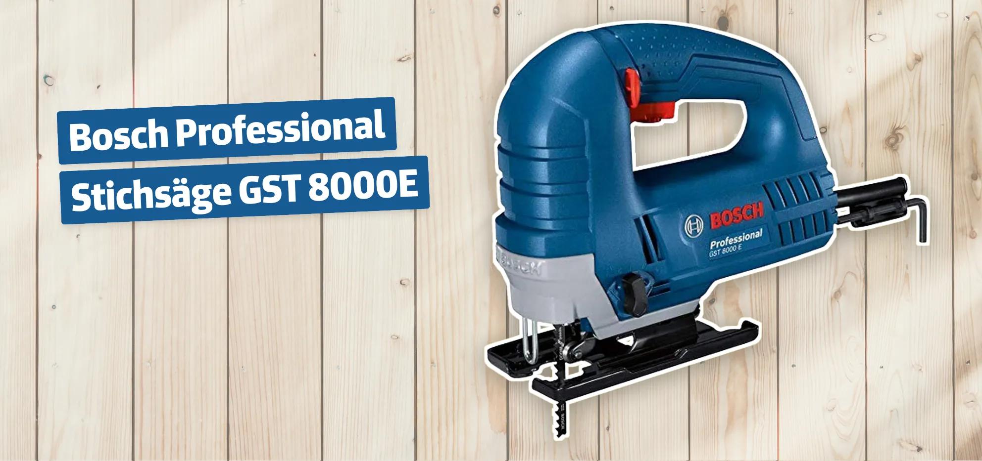 Bosch Professional Stichsäge GST 8000E