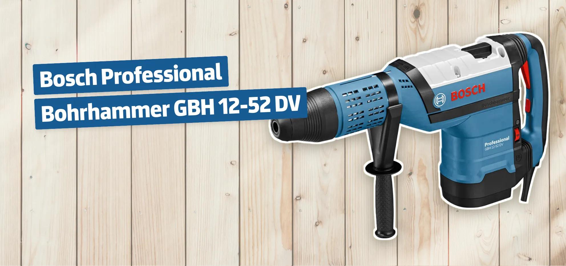 Bosch Professional Bohrhammer GBH 12-52 DV