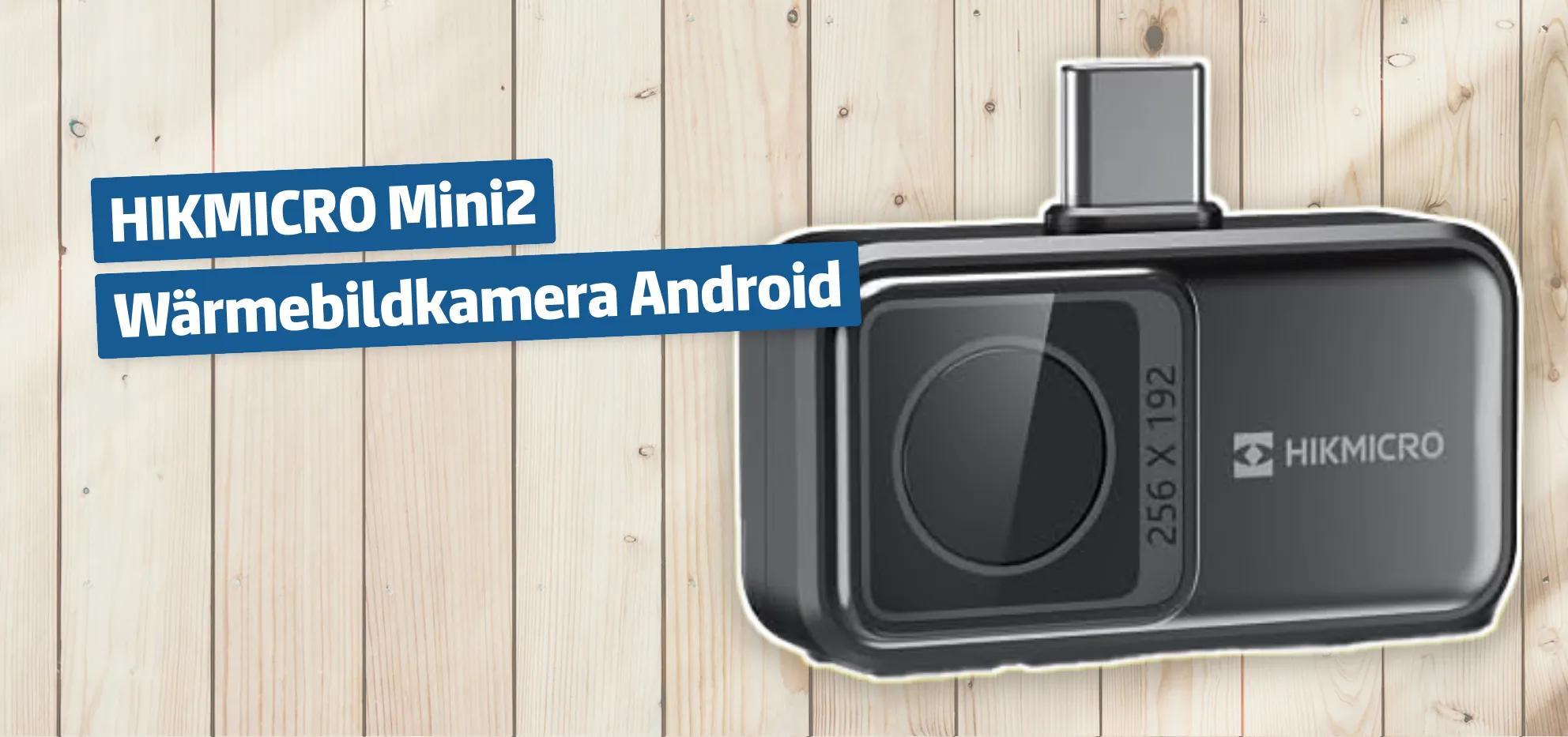 HIKMICRO Mini2 Wärmebildkamera Android