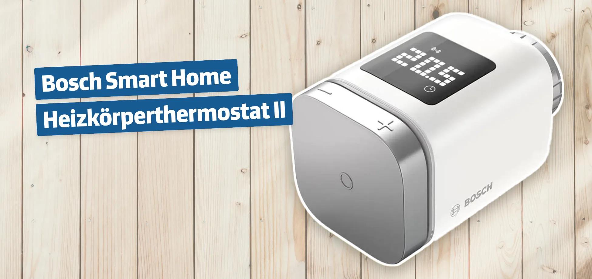 Bosch Smart Home Heizkörperthermostat II