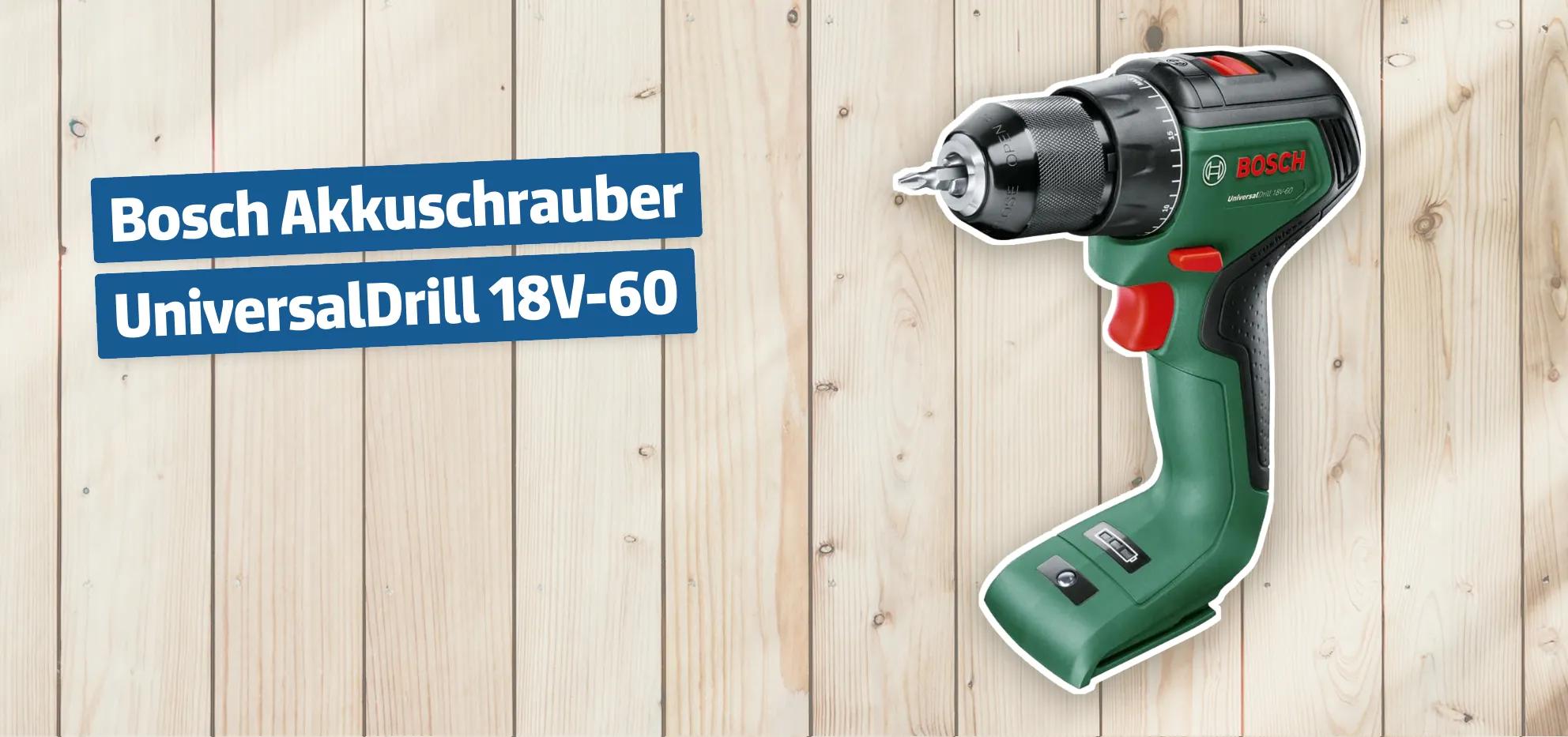 Bosch Akkuschrauber UniversalDrill 18V-60 (ohne Akku)