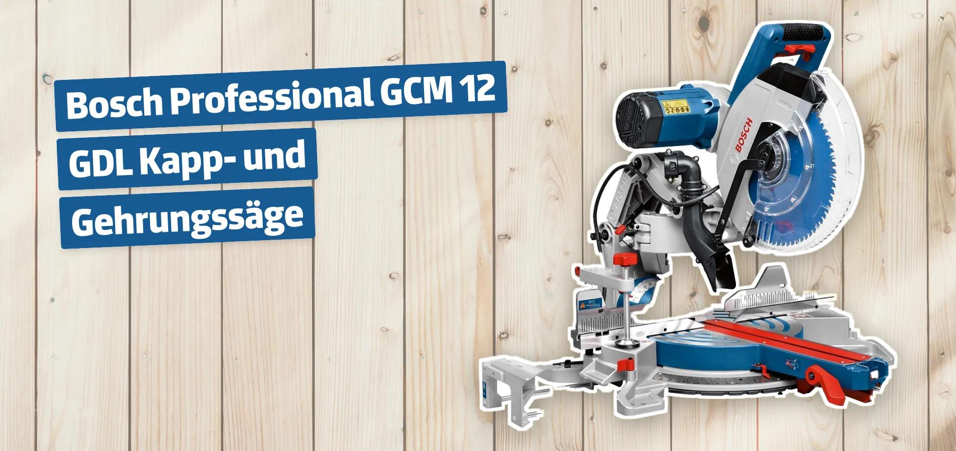 Bosch Professional GCM 12 GDL Kapp- und Gehrungssäge