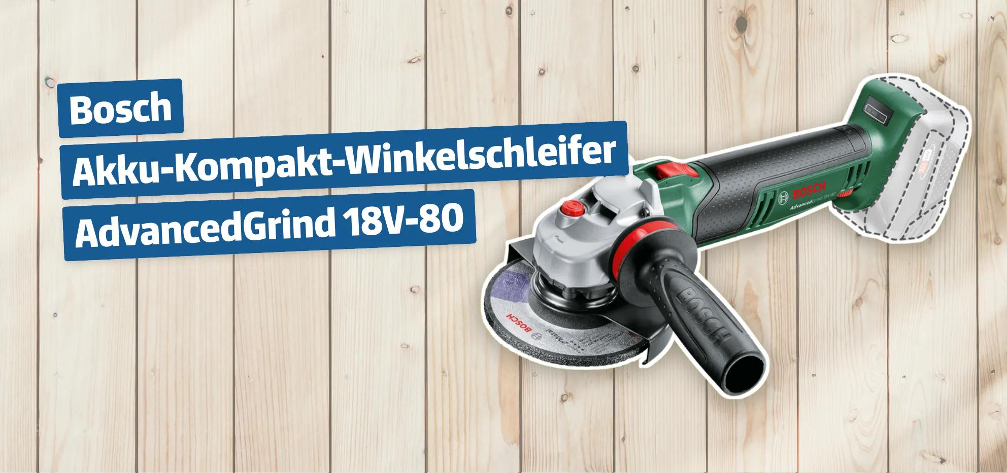 Bosch Akku-Kompakt-Winkelschleifer AdvancedGrind 18V-80