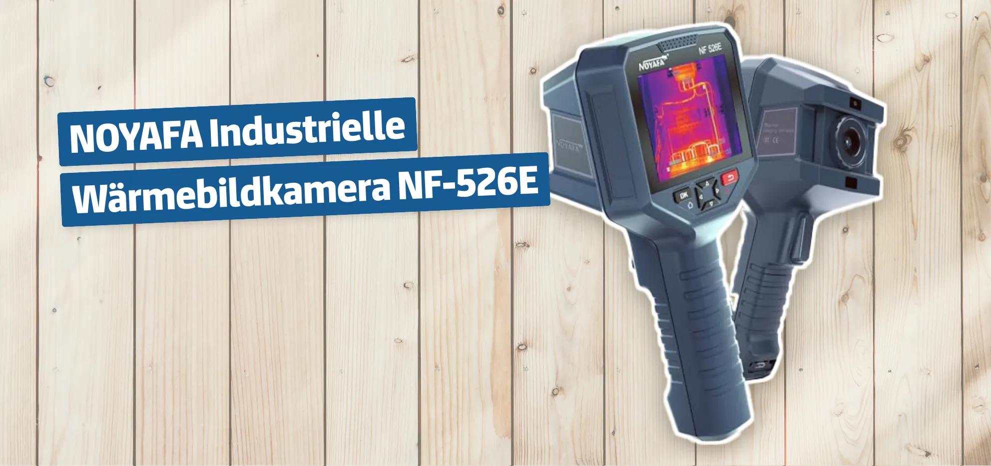 NOYAFA Industrielle Wärmebildkamera NF-526E