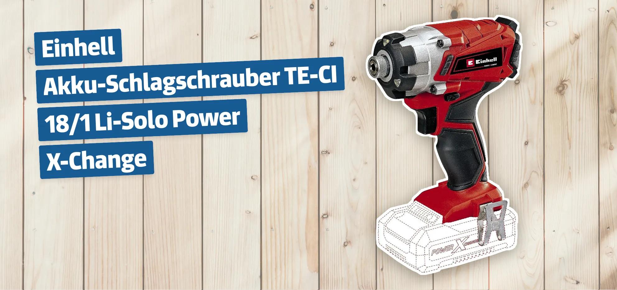 Einhell Akku-Schlagschrauber TE-CI 18/1 Li-Solo Power X-Change