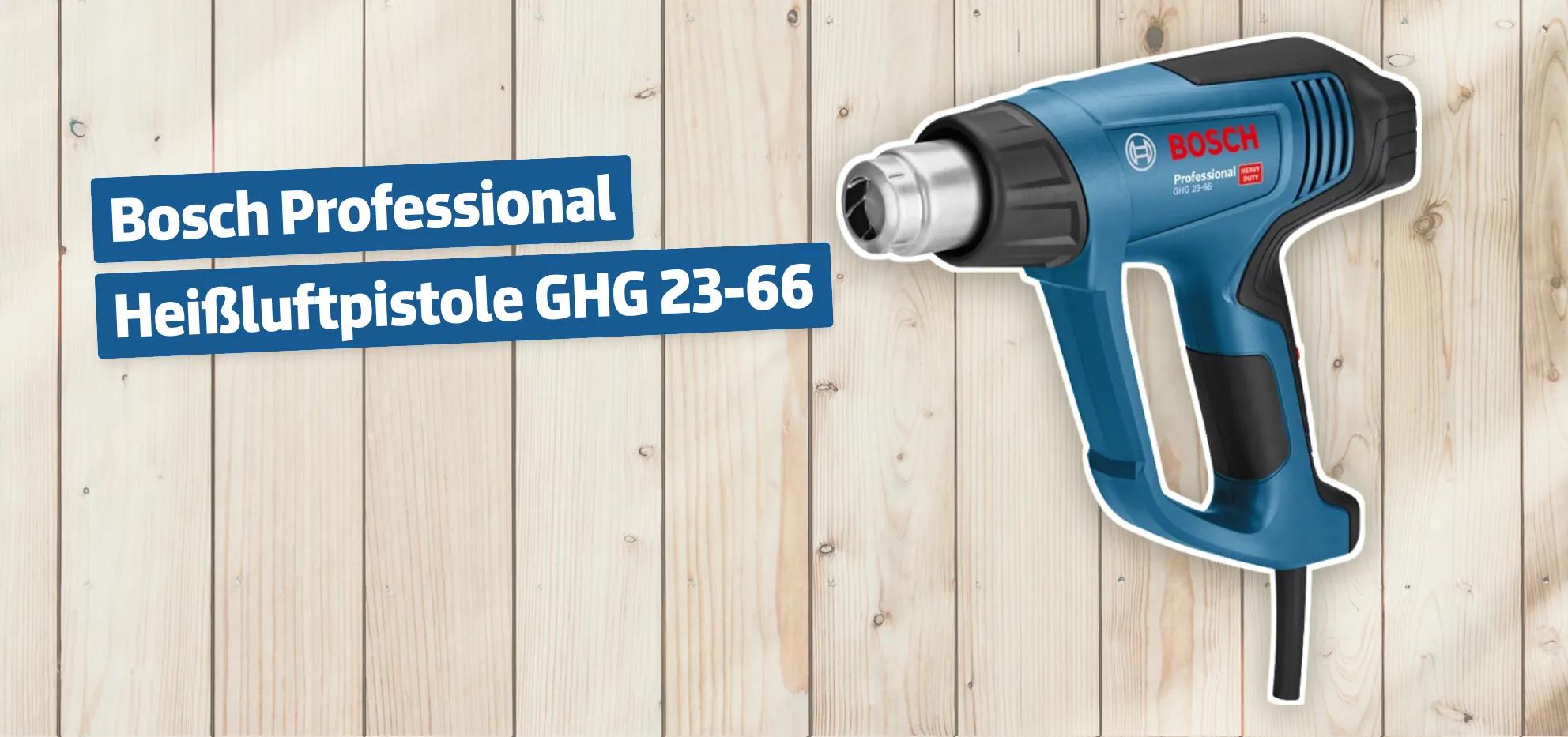 Bosch Professional Heißluftpistole GHG 23-66